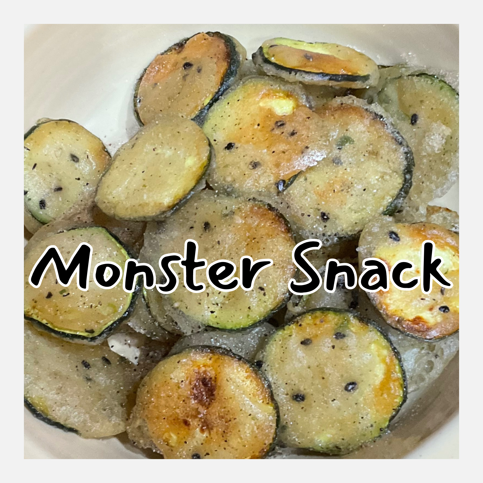 Monster Snack/Vegan Gluten-Free Zucchini Chips